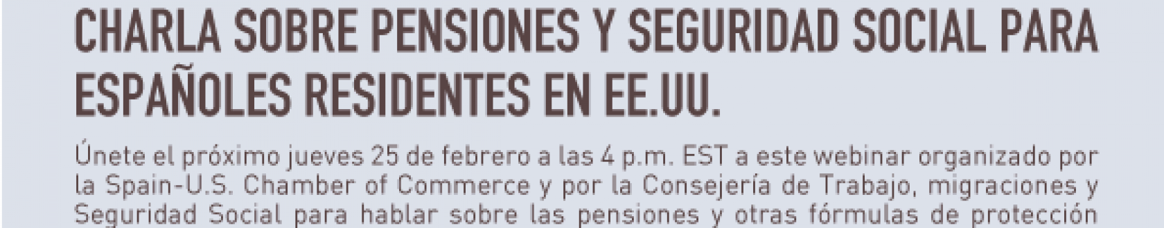 CHARLA-SOBRE-PENSIONES-Y-SEGURIDAD-SOCIAL-PARA-ESPAÑOLES-RESIDENTES-EN-EE.UU.